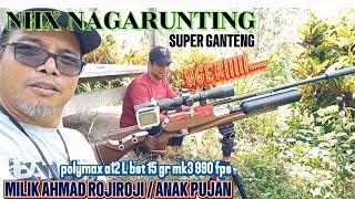 NHX NAGARUNTINGPOLYMAX A12 L BST 15 GR MK3990 FPS MILIK BPK AHMAD ROJIROJI ANAK PUJANNGERIII [upl. by Nylsor]