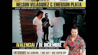 7 de Diciembre concierto de Nelson Velásquez y Emerson Plata en Valencia España vía Vallenatoalcien [upl. by Nicodemus]