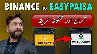 Binance to Easypaisa Safe And Easy Tariqa  P2P By EasyPaisa [upl. by Anahsahs]