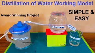 distillation of water working model science project for exhibition  chemistry  diy  howtofunda [upl. by Pax]