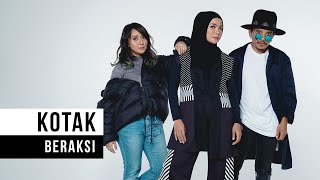 Kotak  Beraksi Official Music Video [upl. by Melleta962]