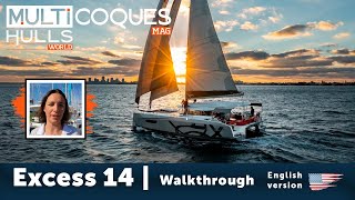 EXCESS 14 Catamaran  Walkthrough  Multihulls World [upl. by Koser905]