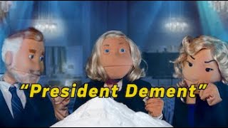 Bangern President Dement [upl. by Cleodell]