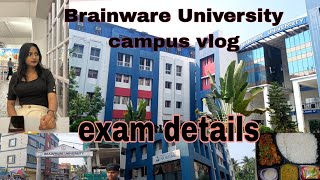 Brainware University Kolkata campus vlog 😱 new addmission and exam structure kolkata university [upl. by Kaufmann]