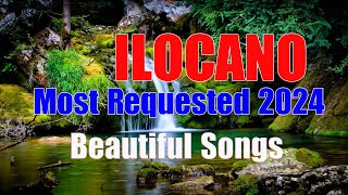 Nonstop Ilocano Medley  Favourite Ilocano Songs 2024  Top Trending Ilocano songs [upl. by Prunella846]