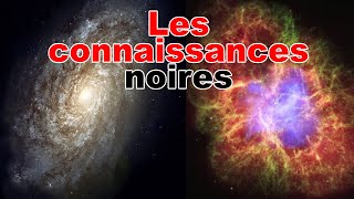 La connaissance noire [upl. by Senskell]