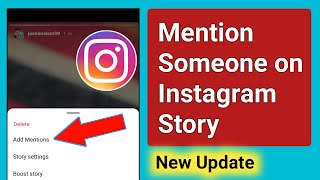 How to Mention Someone on Instagram Story 2024। Mention Someone in Your Instagram Story [upl. by Vincentia]