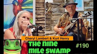 The Nine Mile Swamp 190 wCheryl Lambert amp Kurt Henry—October 27 2024 Live Facebook Show [upl. by Bore]