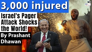 Israels Pager Attack Shocks the World  3000 Injured in an insane attack  By Prashant Dhawan [upl. by Enecnarf]