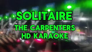 Solitaire by The CarpentersHD KARAOKE karaoke [upl. by Ignacio]