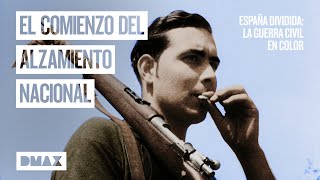 Así empezó el Alzamiento Nacional en julio de 1936  España dividida La Guerra Civil en color [upl. by Eiramanad]