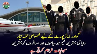 Gwadar International Airport Management Team Ready to Impress Tourists and Visitors  Gwadar CPEC [upl. by Akzseinga]