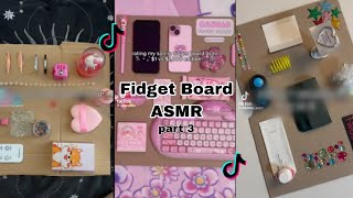 Fidget Board ASMRpart  3  Low Quality ASMR  TikTok Compilation [upl. by Einalam]