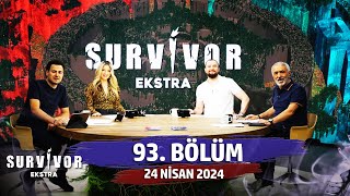 Survivor Ekstra 93 Bölüm  24 Nisan 2024 SurvivorEkstra [upl. by Ensoll]