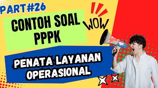 soal pppk penata layanan operasional  soal pppk teknis 2024 penata layanan operasional [upl. by Geehan]