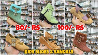 Kids Shoes amp Sandals 80 Rs  Kid’s Shoes amp Sandals Wholesale Market In Delhi  Roshan Kids [upl. by Photina]