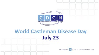 World Castleman Disease Day 2023 [upl. by Eliott]