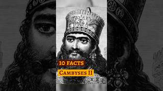 10 Facts on Cambyses II  Achaemenid Empire [upl. by Aziaf]