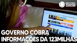 Governo federal irá cobrar esclarecimentos da 123milhas por cancelamento de pacotes [upl. by Anecusa]