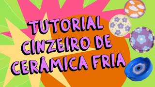 Modelando cinzeiros com massa de cerÃ¢mica fria DAS dicas de pintura e de acabamentos [upl. by Drue362]