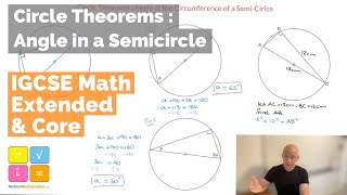 Circle Theorems  Angle at the Circumference of a SemiCircle  IGCSE Math Extended amp Core [upl. by Winny810]