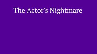 The Actors Nightmare sound files [upl. by Akit]