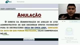 Anulação e Revogação  Princípio da Autotutela  Prof Soares [upl. by Maurili]