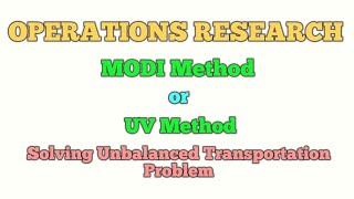 Unbalanced Transportation Problem  MODI or UV Method [upl. by Brag489]