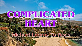 Complicated heart  Michael Learns To Rock KARAOKE VERSION LearnAndFixHub [upl. by Burtie]