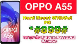 Oppo A55 hard reset how to unlock Oppo phone all Oppo phone unlock [upl. by Nnyliram930]