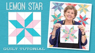 Make a quotLemon Starquot Quilt with Jenny Doan of Missouri Star Video Tutorial [upl. by Elfstan189]