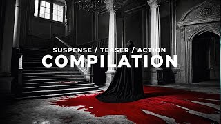 Teaser Suspense Compilation No Copyright Background Music [upl. by Belford192]