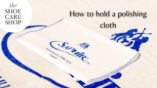 How to hold a polishing cloth [upl. by Leventhal]