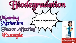 Biodegradation Notes on Microbial Biodegradation  factor Affecting Biodegradation [upl. by Pandolfi]