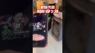 LOA W15A PLUS MẠNH GẤP 3 LẦN loakeo loa bason music [upl. by Zaob785]