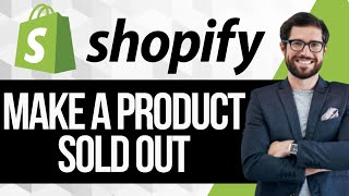 How to Make a Product Sold Out in Shopify [upl. by Methuselah]