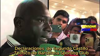 Declaraciones de Segundo Castillo DT de BarcelonaSC [upl. by Attenauqa]