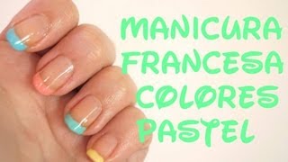 Manicura francesa colores pastel [upl. by Salba]