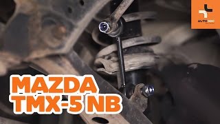 Så byter du stabilisatorstag bak på MAZDA MX5 GUIDE  AUTODOC [upl. by Aikemot69]