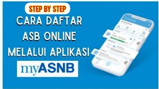 ASB  Cara Daftar Akaun Online MyASNB  Step By Step [upl. by Zorana]