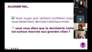 Webinaire quotdevenir dentiste holistique estce fait pour moi quot [upl. by Sherry]