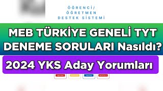 MEB TÜRKİYE GENELİ TYT DENEME SORULARI NASILDI ADAYLAR NE DİYOR [upl. by Buffum]