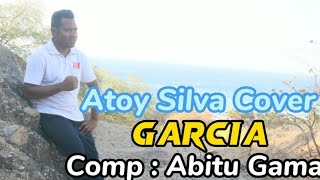 Garcia Cover Atoy Silva Comp  Abitu Gama [upl. by Rory661]