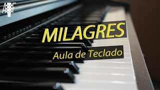 Milagres  André Valadão  Aula de Teclado [upl. by Mavra]