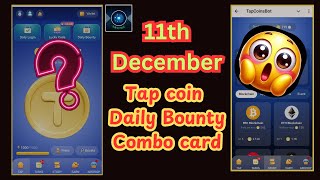 TapCoins Daily Bounty 11 December  Daily Bounty TapCoins  TapCoins Bounty Today trendingvideo [upl. by Alexi973]