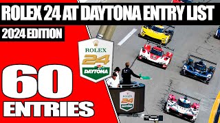 60 CARS CONFIRMED TO ROLEX 24 AT DAYTONA 2024 EDITION IMSA FULL ENTRY LIST [upl. by Leela]