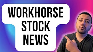 Workhorse Stock Analysis Buy Sell or Hold  WKHS Stock Update [upl. by Heather167]