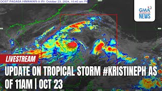 LIVE Update on Tropical Storm KristinePH as of 11 am October 23 2024  Replay [upl. by Hammer]