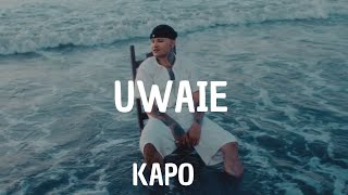 flaca vos sos hermosa y te mereces todo LetraLyrics UWAIE  Kapo Video Oficial [upl. by Nisay]