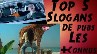 Top 5 des Slogans de Pubs Françaises les Plus Connus [upl. by Loring433]